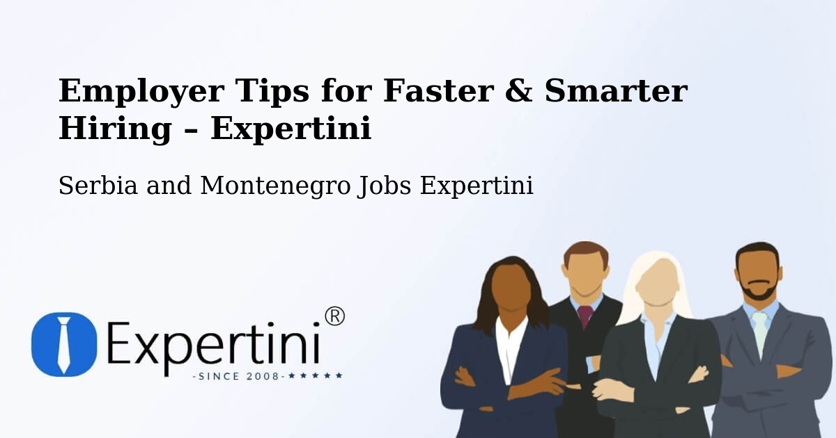 Employer Tips for Hiring & Recruitment – Lake Echo - Lake Echo, Serbia and Montenegro Jobs Expertini